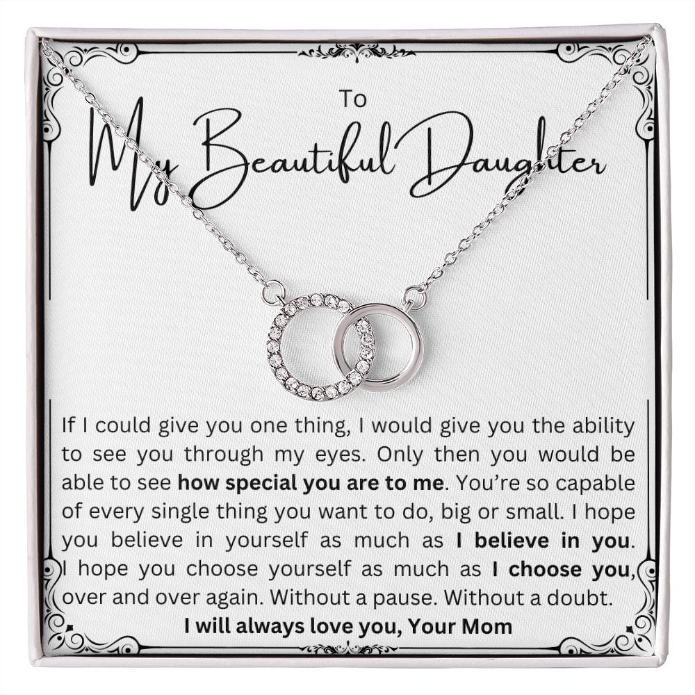 I Choose You Necklace Gift From Mom to Daughter. To My Beautiful Daughter on Her Birthday, Graduation, Wedding, Christmas.