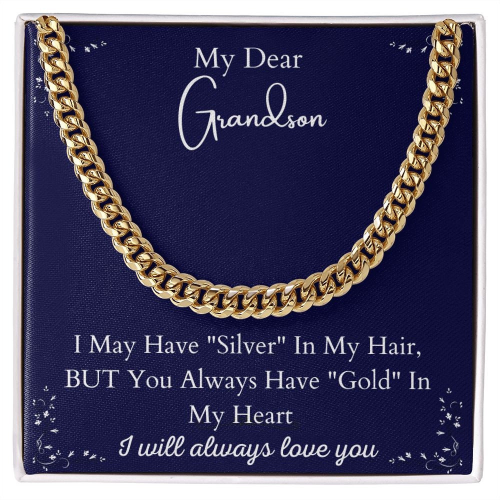 You Have Gold In My Heart Cuban Chain Necklace for Grandson, To My Grandson From Grandma, Grandson's Birthday Gift, From Grandparents